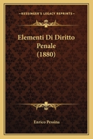 Elementi Di Diritto Penale (1880) 1148147470 Book Cover