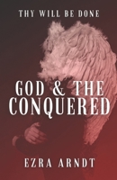 God & the Conquered B0C8866BW8 Book Cover
