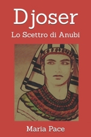 Djoser e lo scettro di Anubi 1790222095 Book Cover