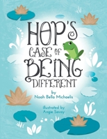 Hop's Case of Being Different (Adventure On. Explore More. Discover You.) 1732525404 Book Cover