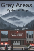 Grey Areas B0FRWYBQRQ Book Cover