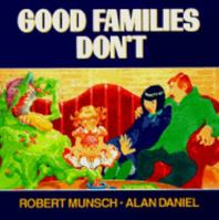 Good Families Don't 0385252676 Book Cover