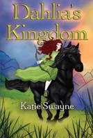 Dahlia's Kingdom 1804392952 Book Cover