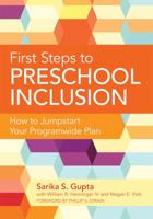 First Steps to Preschool Inclusion: How to Jumpstart Your Programwide Plan 1598572520 Book Cover