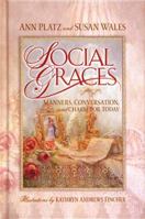 Social Graces: Manners, Conversation, and Charm for Today 0736901124 Book Cover