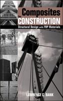 Composites for Construction: Structural Design with FRP Materials 0471681261 Book Cover