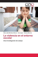 La Violencia En El Entorno Escolar 3659084344 Book Cover