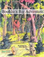 Booblie's Big Adventure 153748253X Book Cover