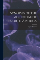 Synopsis of the Acrididae of North America [microform] 1164897527 Book Cover