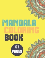 mandala coloring book 2022: An adult coloring book featuring 30 mandalas with affirmations to promote inner peace and wellness. B09SP47LJ2 Book Cover