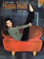 The Best of Shania Twain: 14 Hit Songs, Piano/Vocal/guitar 0634004727 Book Cover