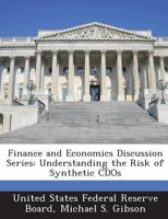 Finance and Economics Discussion Series: Understanding the Risk of Synthetic CDOs 1288712456 Book Cover