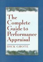 The Complete Guide to Performance Appraisal 0814403131 Book Cover