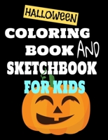 COLORING BOOK and SKETCHBOOK FOR KIDS HALLOWEEN: For girls ald boys age 1-4 year olds. High quality. Gift. For child, children. To draw. ... Butterfly, Penguin,Cute Kawaii Cat.... B08LZ1WWWH Book Cover