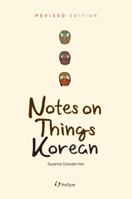 Notes on Things Korean 1565910192 Book Cover