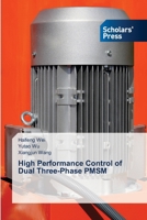 High Performance Control of Dual Three-Phase PMSM 6208848334 Book Cover