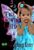 The Knowing Child 1719373329 Book Cover