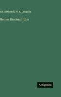 Meines Bruders Hüter (German Edition) 3563681171 Book Cover