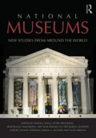 National Museums: New Studies from Around the World 0415547741 Book Cover
