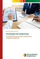 Avaliação de Empresa: Uma contribuição para avaliação de empresa de capital fechado no Brasil 6203468711 Book Cover