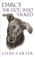 Darcy the Dog Who Talked 1788763610 Book Cover