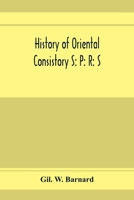 History of Oriental Consistory 9353974046 Book Cover