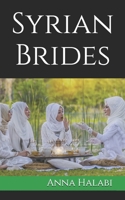 Syrian Brides 1980557373 Book Cover