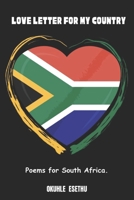Love Letter For My Country: Poems for South Africa 079612518X Book Cover