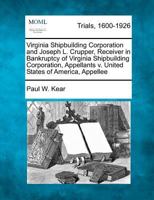 Virginia Shipbuilding Corporation and Joseph L. Crupper, Receiver in Bankruptcy of Virginia Shipbuilding Corporation, Appellants v. United States of America, Appellee 1275560431 Book Cover