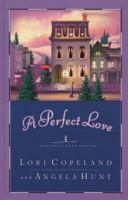 A Perfect Love 0849943434 Book Cover