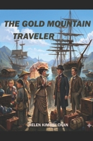 The Gold Mountain Traveler B0GGBFJ83P Book Cover
