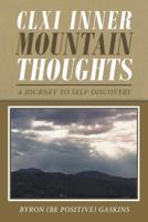 CLXI Inner Mountain Thoughts: A Journey to Self-Discovery 198221628X Book Cover