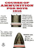 Course of Ammunition for Boys 1915 1783313641 Book Cover