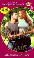 Love Me Tender 0821763504 Book Cover