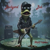 Backyard Bob B0GPGR4QX6 Book Cover