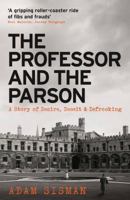 The Professor and the Parson : A Story of Desire, Deceit and Defrocking 1788162110 Book Cover