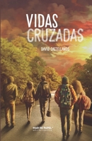 Vidas cruzadas B09V7VSRQD Book Cover