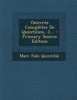 Oeuvres Complètes De Quintilien, 3... 1022280368 Book Cover