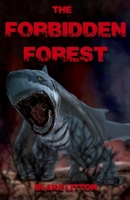 The Forbidden Forest 1541083857 Book Cover