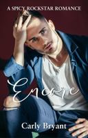 Encore: A Spicy Rockstar Romance Novella (The Desire Diaries) B0GPKP4Z26 Book Cover