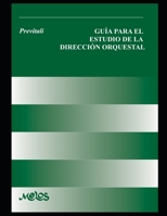 Gu�a para el estudio de la direcci�n orquestal: Un texto infaltable en la escena cl�sica y moderna B092P773Z3 Book Cover