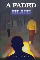 A Faded Blue B0FJLDFWNM Book Cover