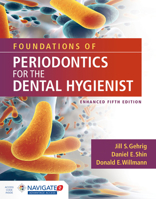 Foundations of Periodontics for the Dental Hygienist, Enhanced 1284209261 Book Cover