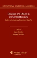 Structure and Effects in Eu Competition Law: Studies on Exclusionary Conduct and State Aid 9041131744 Book Cover