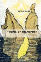 Tropes of Transport: Hegel and Emotion 0810127849 Book Cover