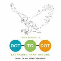 The Escapist's Dot-to-Dot: Extraordinary Nature 0062573616 Book Cover