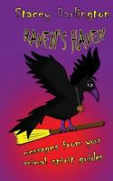 Raven's Haven : Messages from Your Animal Spirit Guides 1977539572 Book Cover