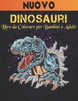 Dinosauri Libro da Colorare per Bambini e Adulti: Dinosauro Libro da Colorare 50 Disegni di Dinosauri per Colorare Divertente Libro Colorare Dinosauri ... Ragazze colorare Libro B09CRSP74R Book Cover