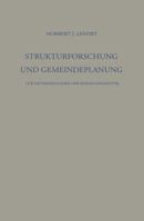 Strukturforschung Und Gemeindeplanung: Zur Methodenlehre Der Kommunalpolitik 3663031675 Book Cover
