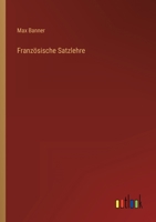 Franzosische Satzlehre 3846015741 Book Cover